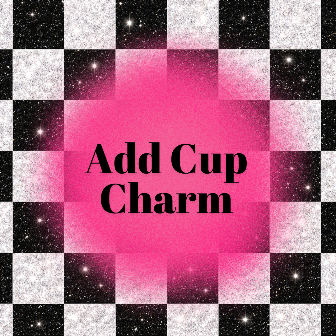 Add Cup Charm
