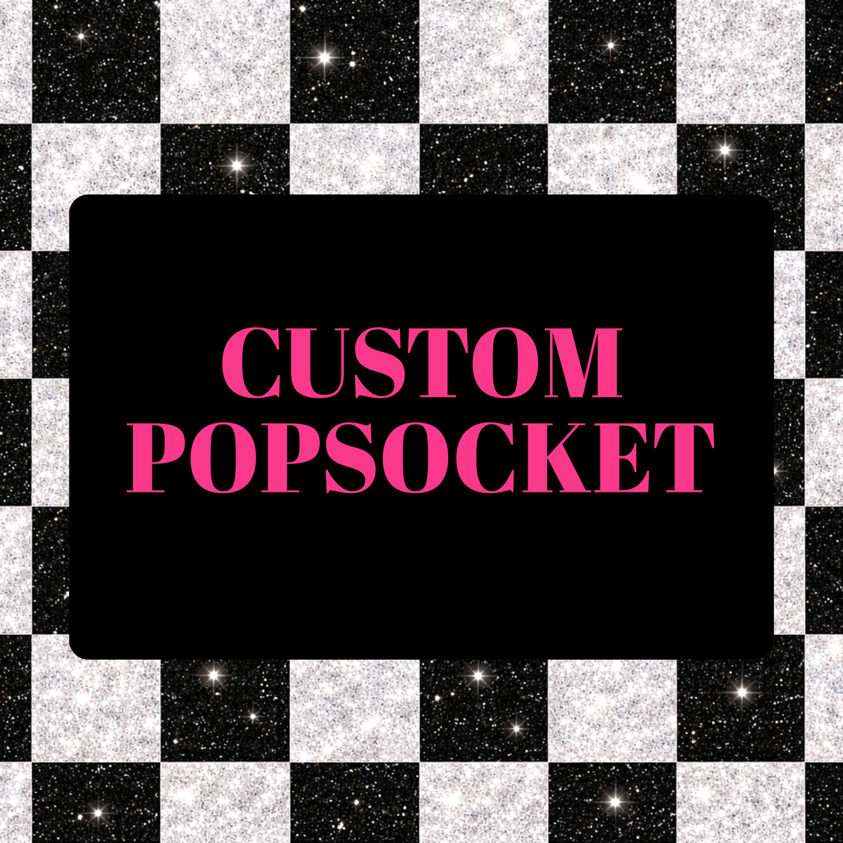 Custom PopSockets
