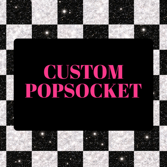 Custom PopSockets